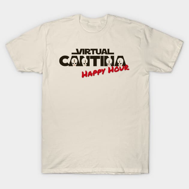 Virtual Cantina Happy Hour T-Shirt by Virtual Cantina 